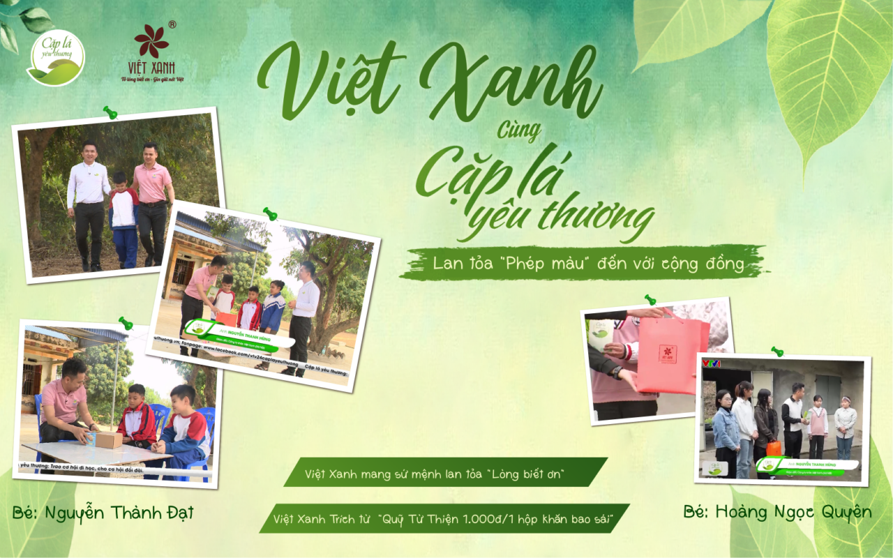 Việt Xanh đồng hành cùng chương trình cặp lá yêu thương