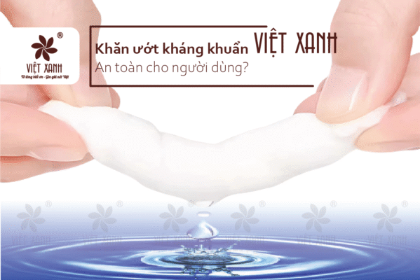 Khăn ướt kháng khuẩn Việt Xanh cho nhà hàng, khách sạn - giá sỉ, giao hàng nhanh toàn quốc