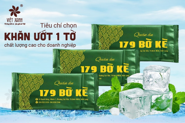 Tiêu chí chọn khăn ướt 1 tờ chất lượng cao cho doanh nghiệp