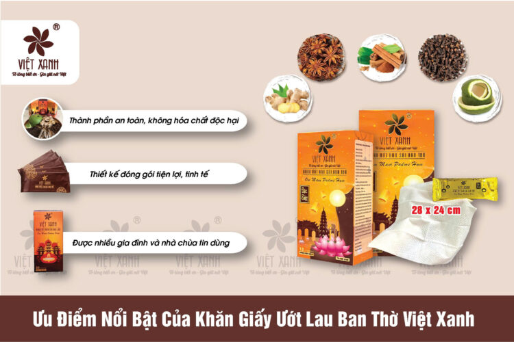 Ưu Điểm Nổi Bật Của Khăn Giấy Ướt Lau Ban Thờ Việt Xanh