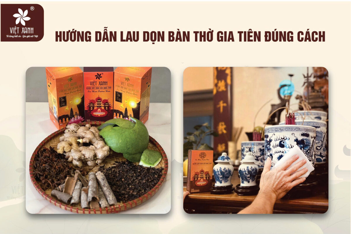 Hướng dẫn lau dọn bàn thờ gia tiên đúng cách