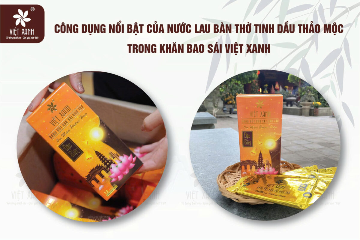 Công dụng nổi bật của nước lau bàn thờ tinh dầu thảo mộc trong khăn bao sái Việt Xanh