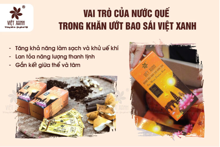 Vai trò của nước quế trong khăn ướt bao sái Việt Xanh