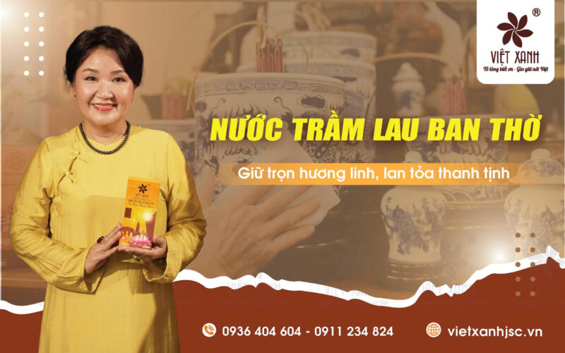 nước trầm lau ban thờ
