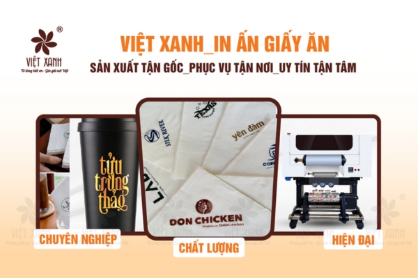 Việt Xanh - Đơn vị cung cấp khăn giấy ăn in logo theo yêu cầu, giao hàng toàn quốc