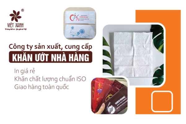 Việt Xanh - Công ty sản xuất, cung cấp khăn ướt giá rẻ, chất lượng chuẩn ISO toàn quốc