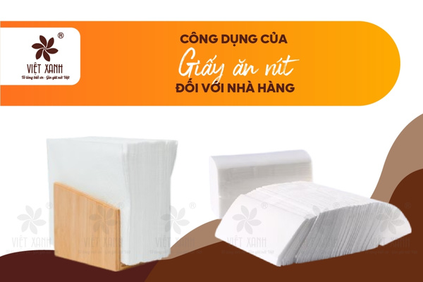 Công dụng của giấy ăn rút đối với nhà hàng