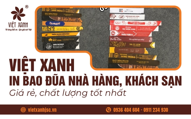 Việt Xanh - In bao đũa nhà hàng, khách sạn giá rẻ - Chất lượng tốt nhất