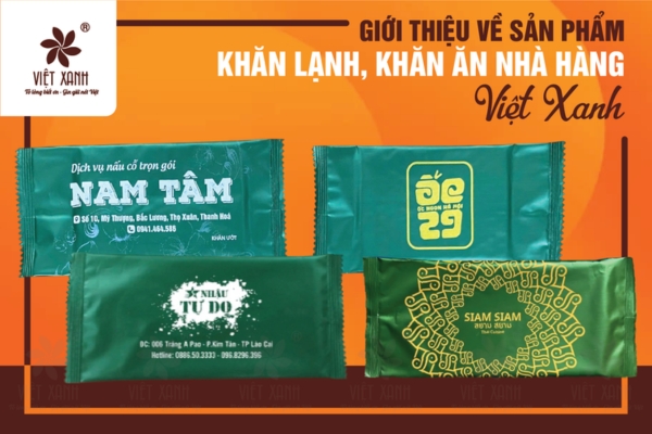 Việt Xanh - Xưởng cung cấp khăn ăn nhà hàng, khăn lạnh, khăn ướt giao hàng đúng hẹn
