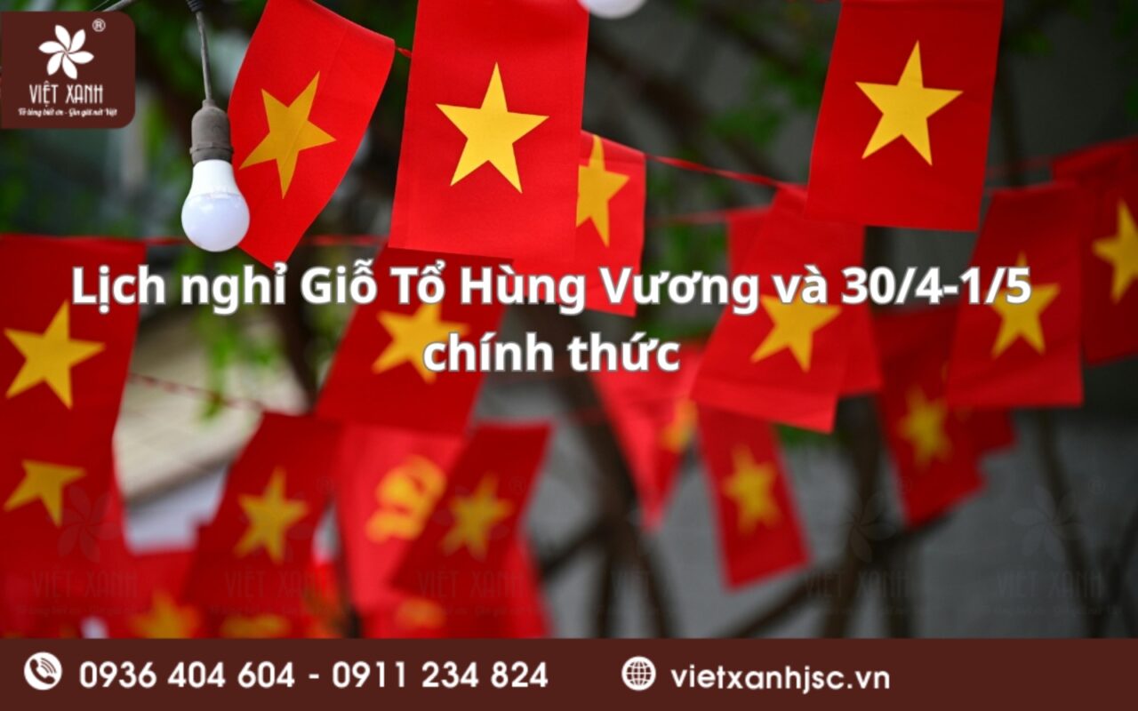 lịch nghỉ lễ giỗ tổ hùng vương và 30-4