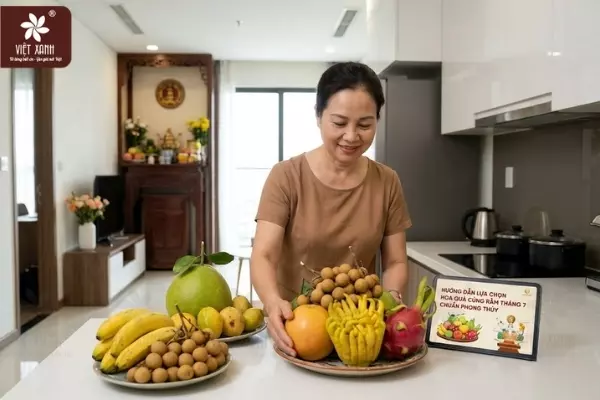 Hướng dẫn lựa chọn hoa quả cúng rằm tháng 7 chuẩn phong thủy