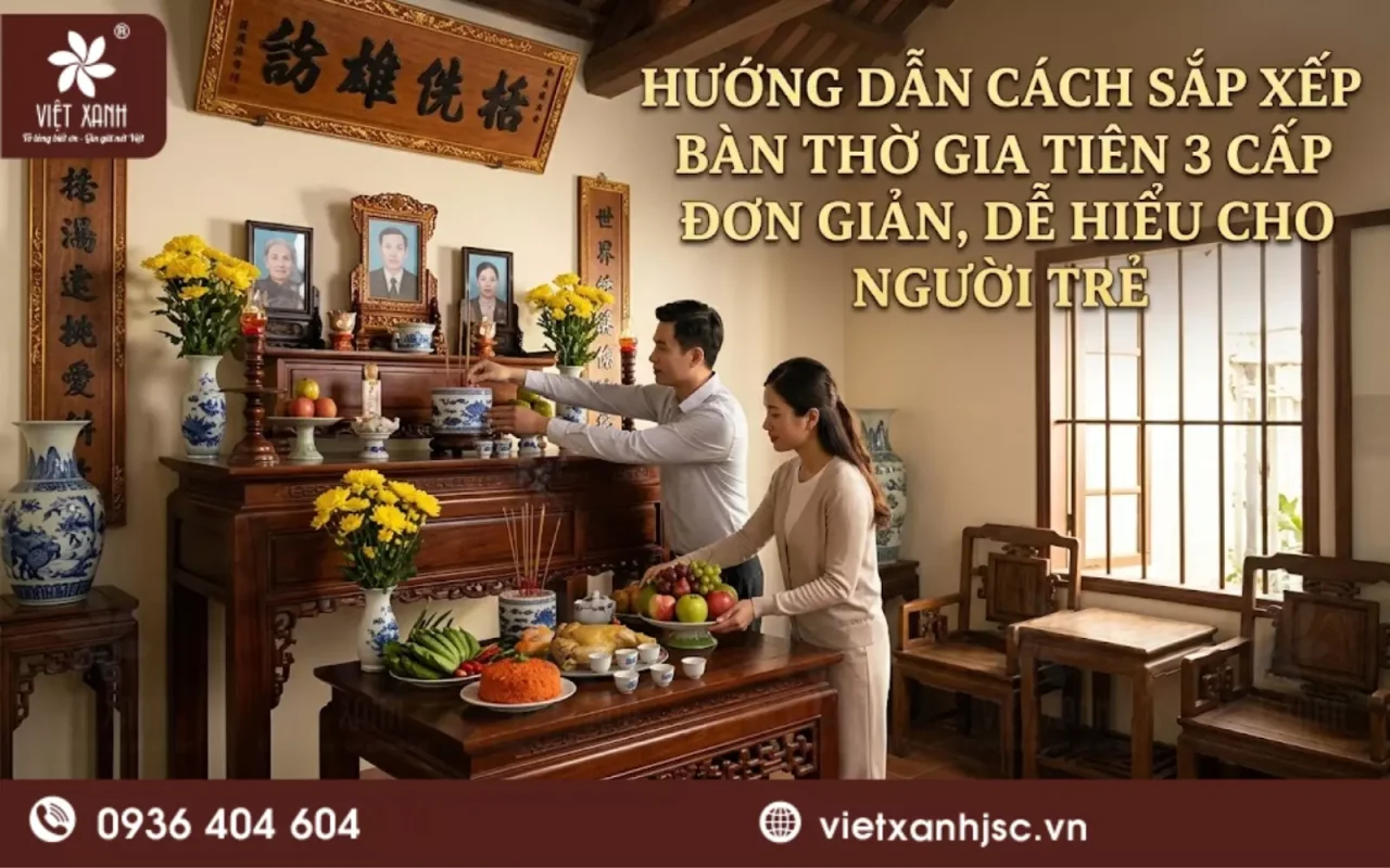 cách sắp xếp bàn thờ gia tiên 3 cấp