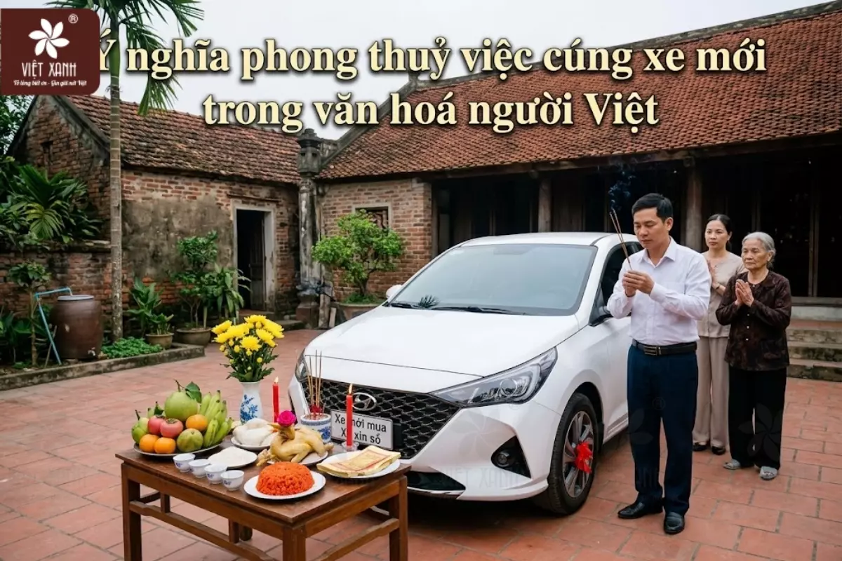 Ý nghĩa phong thuỷ việc cúng xe mới trong văn hoá người Việt